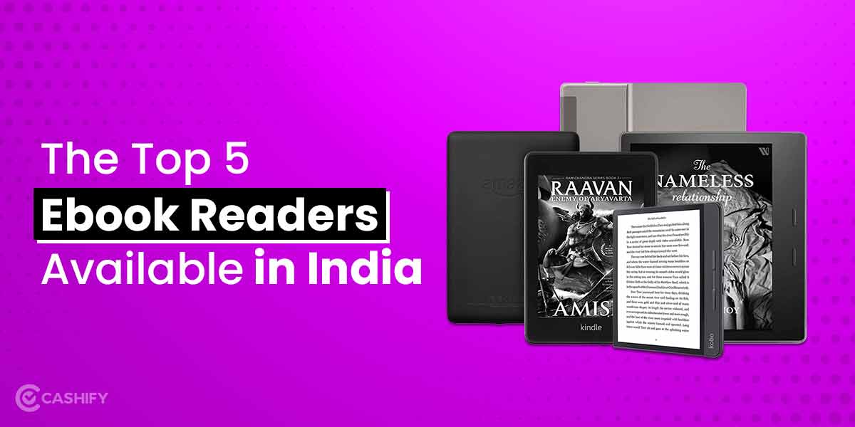 6 Best ebook Readers to Buy in India A DeepDive Guide Cashify Blog