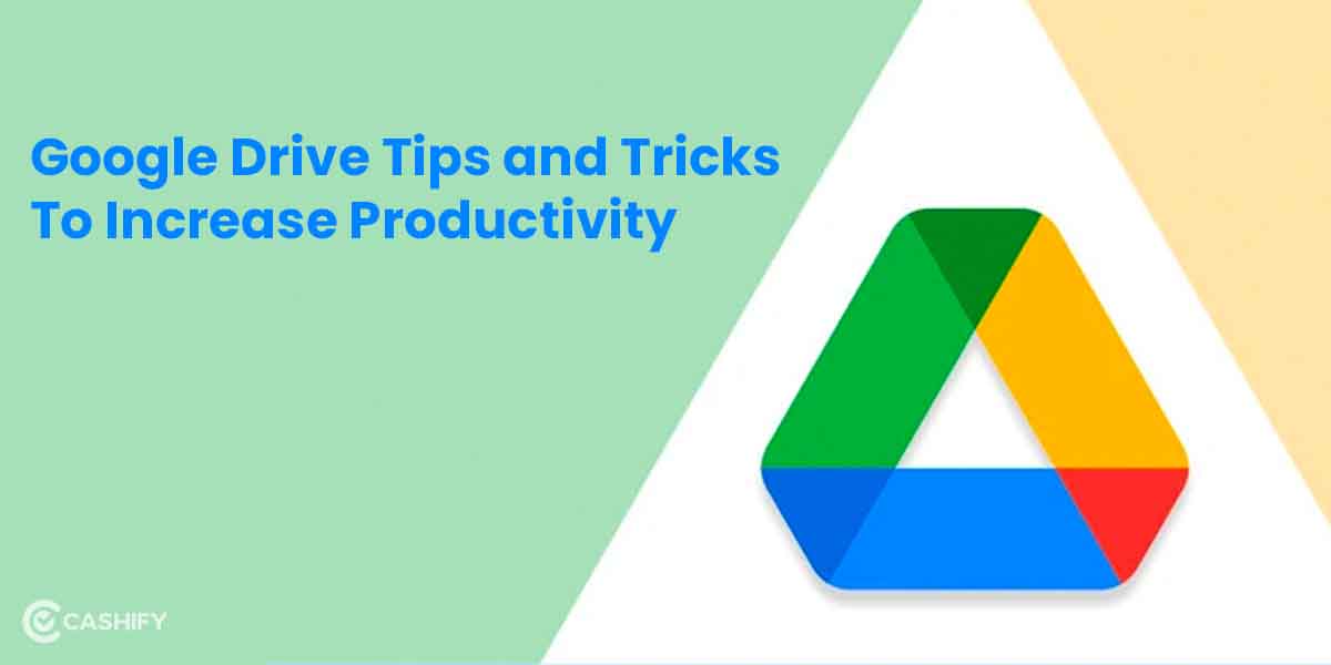 10 Lesser Known Google Drive Tips And Tricks To Increase Productivity ...