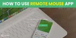 How To Use Remote Mouse App With Windows/Mac Computer | Cashify Blog