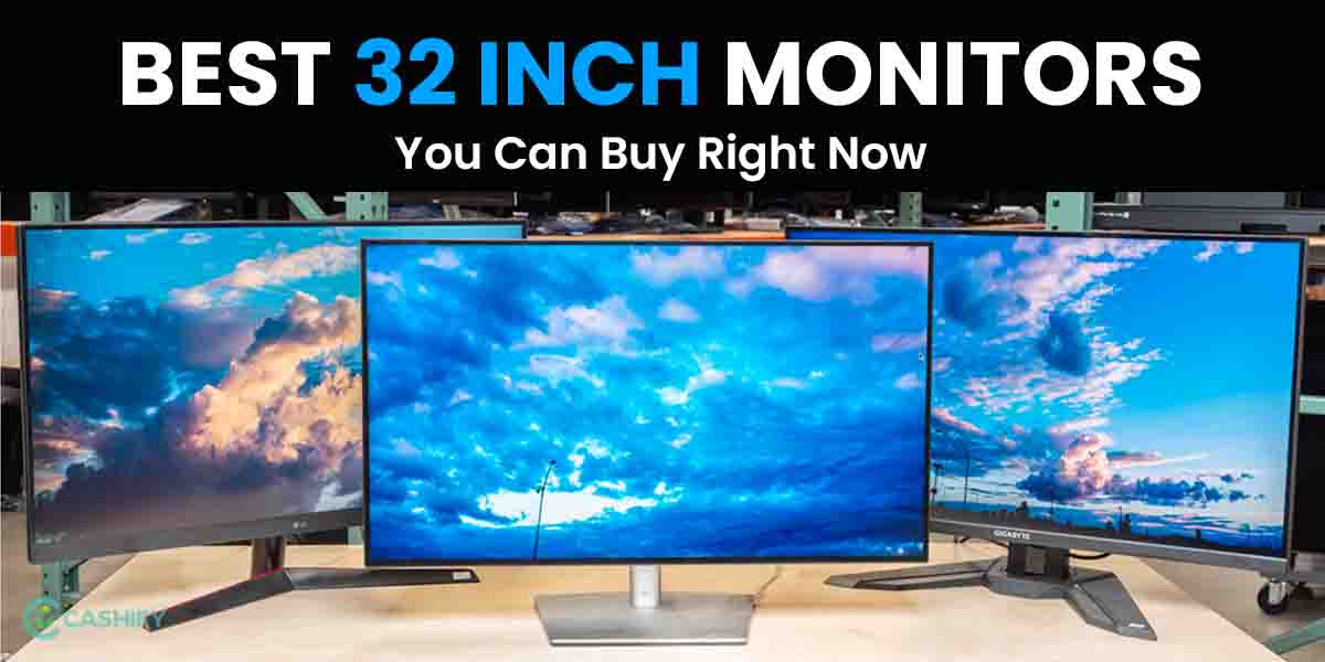 5 Best 32 Inch Monitors You Can Buy Right Now March 2026 | Cashify ...