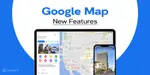 Google Map New Features- Here's All That You Need To Know | Cashify Blog