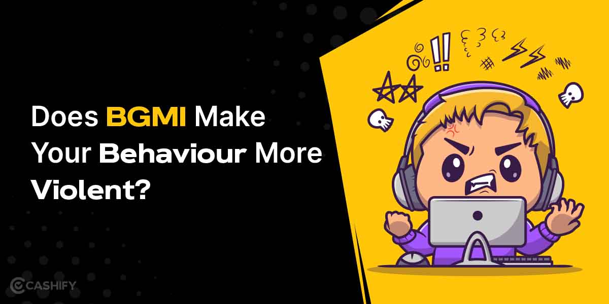 Does BGMI Make Your Behaviour More Violent? | Cashify Blog