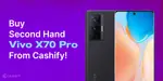 Buy Second Hand Vivo X70 Pro From Cashify!