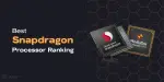Best Snapdragon Processor List: Qualcomm Chipsets Ranking | Cashify Blog