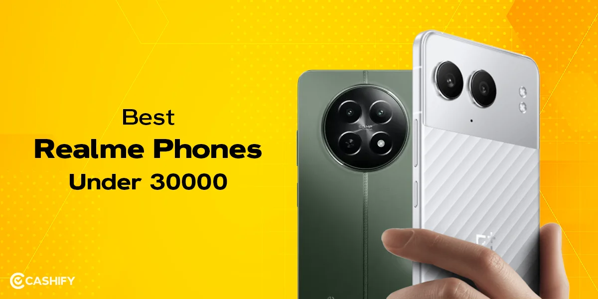 5 Best Realme Phones Under 30000 In India March 2026 | Cashify Blog