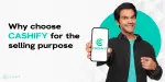 A Comprehensive Guide to How Cashify Works: Complete Details Inside ...