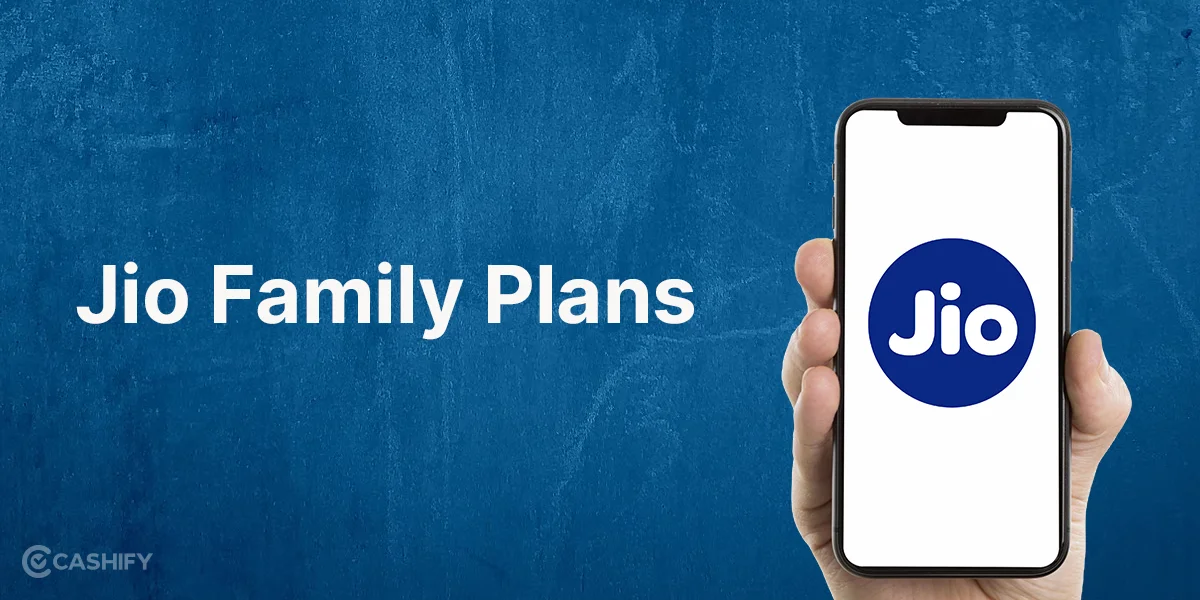 JioPlus Postpaid Plan: Jio Family Plan Validity, Offers Explained