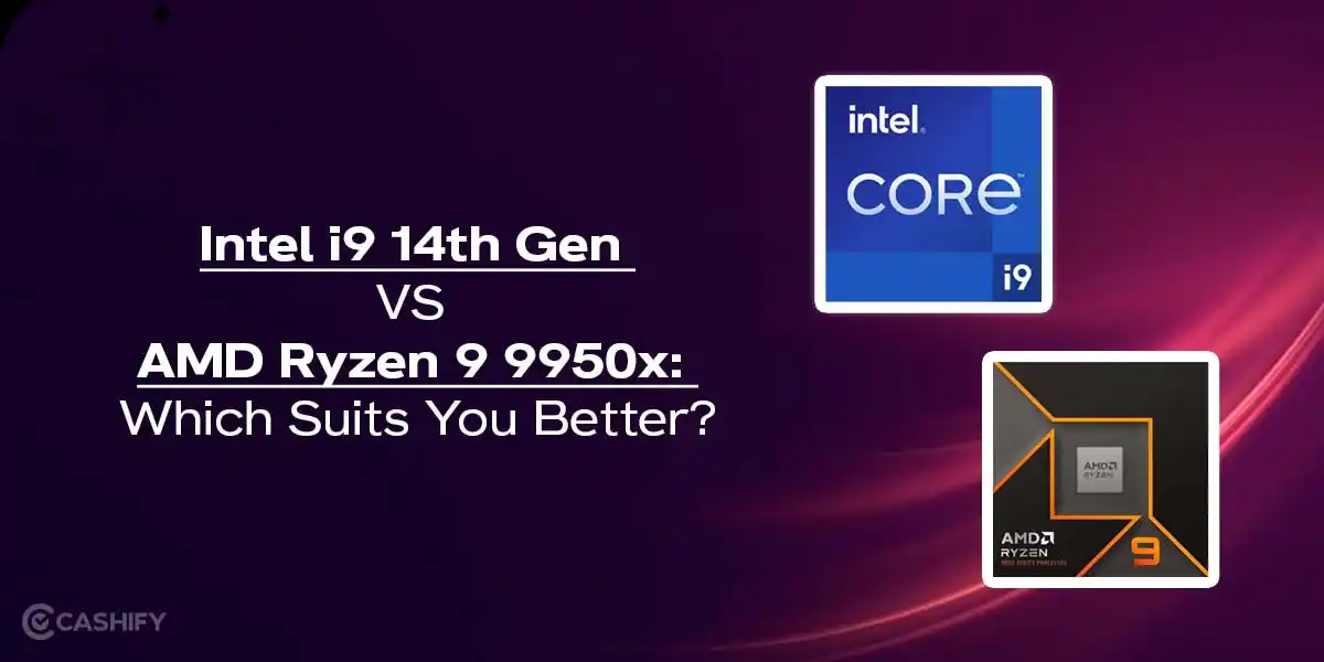Intel i9 14th Gen VS AMD Ryzen 9 9950x: Which Suits You Better ...