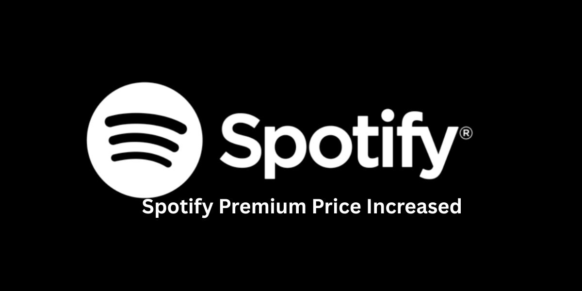 Spotify Premium Price Increased: Here Is What You Will Have To Pay Now 