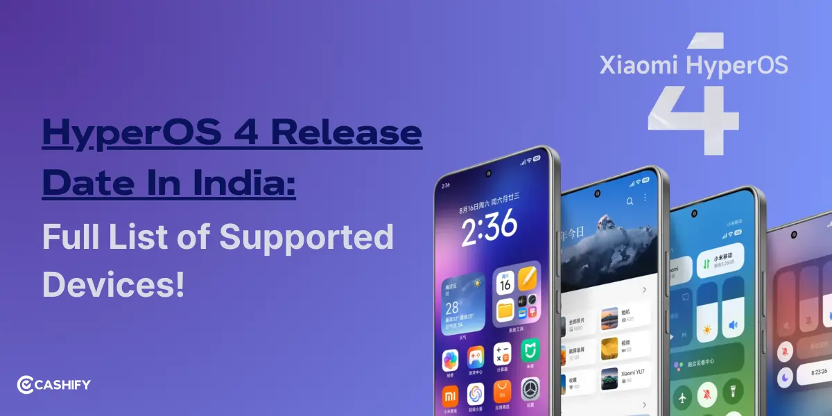 HyperOS 4 Release Date In India & Full List of Supported Devices ...