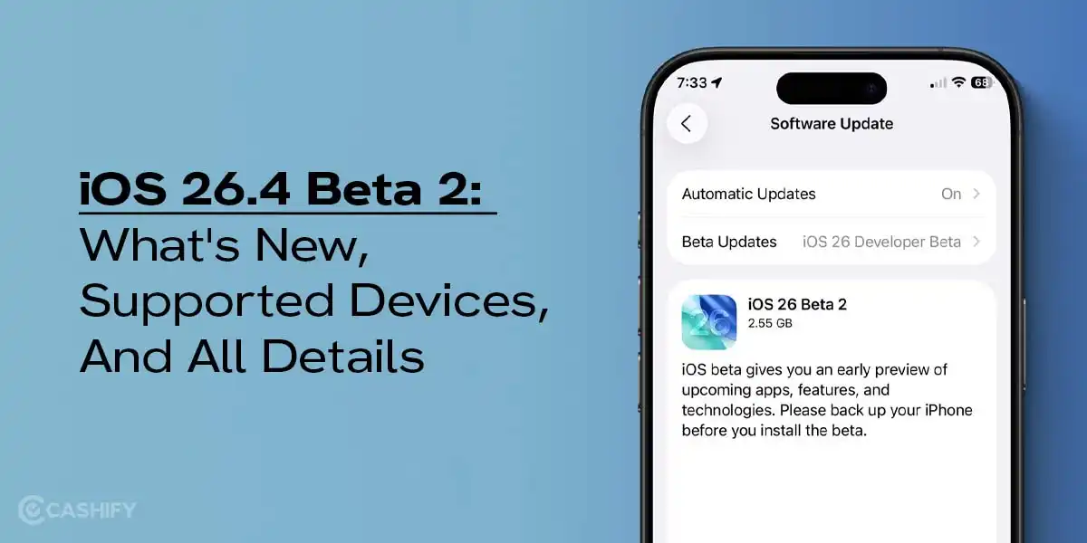 iOS 26.4 Beta 2: What's New, Supported D...